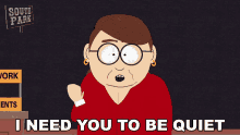 I Need You To Be Quiet Diane Choksondik GIF - I Need You To Be Quiet Diane Choksondik South Park GIFs