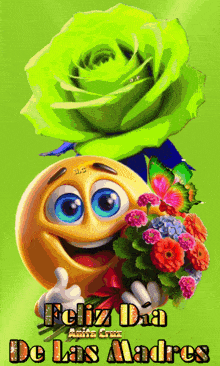 a smiley face is holding a bouquet of flowers and the words feliz dia de las madres