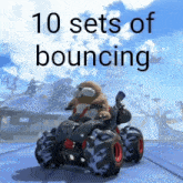 a picture of a monster truck with the words 10 sets of bouncing