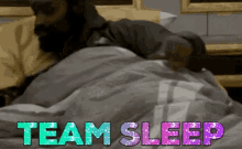Team Sleep Snuggle In GIF - Team Sleep Snuggle In GIFs