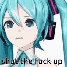 Hatsune Miku Angry GIF - Hatsune Miku Angry Shut Up GIFs