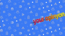 Your Opinyon Is Now Invalid GIF - Your Opinyon Is Now Invalid GIFs