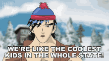 Dude Were Like The Coolest Kids In The Whole State Stan Marsh GIF - Dude Were Like The Coolest Kids In The Whole State Stan Marsh Shadow Hach GIFs