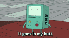 Goes In My Butt Beemo GIF - Goes In My Butt Beemo Adventure Time GIFs