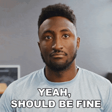 Yeah Should Be Fine It'S Good Marques Brownlee GIF - Yeah Should Be Fine It'S Good Marques Brownlee It'Ll Be Okay GIFs