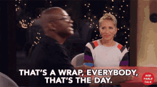 Thats A Wrap Everybody GIF - Thats A Wrap Everybody Thats The Day GIFs