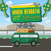a green van is driving down a road under a sign that says " mudik berbatik bt "