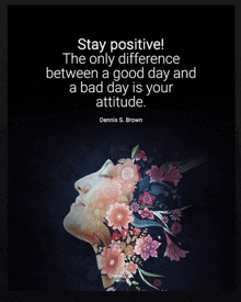 a poster with a quote by dennis s. brown on it