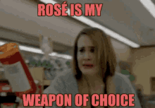 Rosé Is My Weapon Of Choice / Rosé All Day / Rosé Wine / Ahs GIF