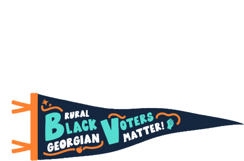 Rural Georgian Black Voters Matter Black Votes Matter Sticker - Rural Georgian Black Voters Matter Black Votes Matter Rural Georgia Stickers