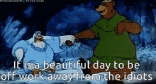 It Is A Beautiful Day Off Work GIF