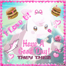 a picture that says have a good day