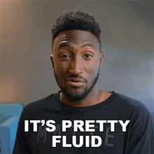 It'S Pretty Fluid Marques Brownlee GIF - It'S Pretty Fluid Marques Brownlee It'S Flexible GIFs