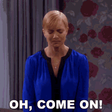 Oh Come On Jill GIF - Oh Come On Jill Jaime Pressly GIFs