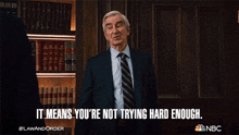 It Means Youre Not Trying Hard Enough Executive Ada Jack Mccoy GIF