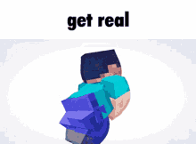 Get Real Minecraft GIF - Get Real Minecraft Minecraft Meme GIFs