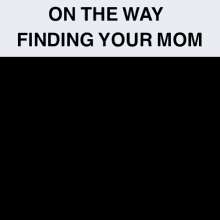 Cdid Finding Your Mom GIF - Cdid Finding Your Mom GIFs