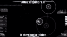 altus members if they had a tablet altus osu tablet