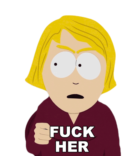 Fuck Her South Park Sticker - Fuck Her South Park Hate Her Stickers