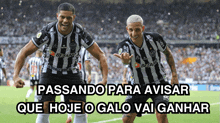 Atletico Mineiro Passando Para Avisar GIF - Atletico Mineiro Passando Para Avisar O Galo Vai Ganhar GIFs