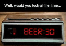 Beer Well Would You Look At The Time GIF - Beer Well Would You Look At The Time Time GIFs