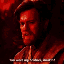 You Were My Brother Anakin GIF - You Were My Brother Anakin Star Wars GIFs