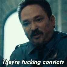 Theyre Fucking Convicts Ed GIF - Theyre Fucking Convicts Ed Mayor Of Kingstown GIFs