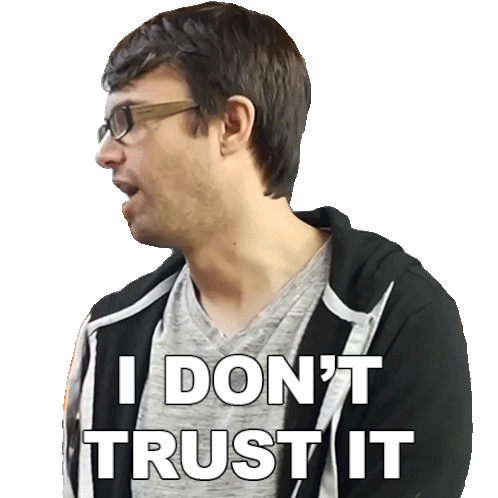 I Don'T Trust It Steve Terreberry Sticker - I Don'T Trust It Steve Terreberry I Have Doubts About It Stickers