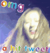 a blurry picture of a woman with the words " omg a hit tweet "