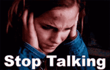 Shut Up Stop Talking GIF - Shut Up Stop Talking Please Stop GIFs