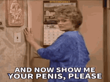 Show Me Your Penis Let Me See Your Dick GIF - Show Me Your Penis Let Me See Your Dick Golden Girls GIFs