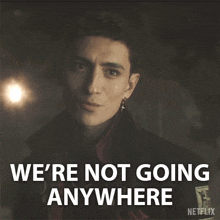 We'Re Not Going Anywhere Charles Rowland GIF
