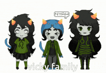 a drawing of three trolls with the name vicky family below them