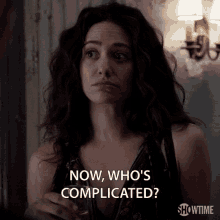 Now Whos Complicated Not Me GIF - Now Whos Complicated Not Me Complicated GIFs