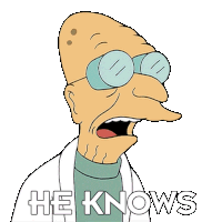 He Knows Professor Hubert J Farnsworth Sticker - He Knows Professor Hubert J Farnsworth Futurama Stickers