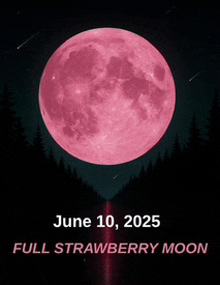 a full strawberry moon is coming in june 2025