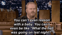Everyone Thinks You Are A Cold, Heartless Human Being. You’re Not, You’re Just Sensible. GIF - Jim Gaffigan Babies GIFs