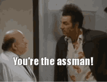 Seinfeld Youre The Ass Man GIF - Seinfeld Youre The Ass Man Michael Richards GIFs