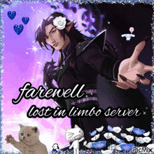 a picture of a man with the words farewell lost in limbo server on it