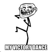 Victory Dance GIF - Victory Dance Troll Face GIFs