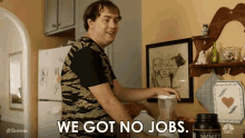 No Jobs Unemployed GIF - No Jobs Unemployed Haha GIFs