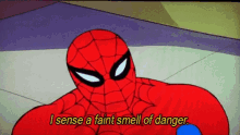 a cartoon of spider man saying i sense a faint smell of danger