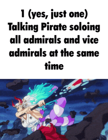 a poster that says 1 ( yes just one ) talking pirate soloing all admirals and vice admirals at the same time