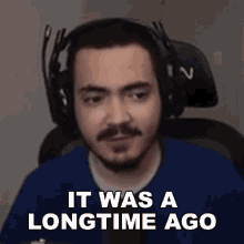 It Was A Long Time Ago Jacob Arce GIF - It Was A Long Time Ago Jacob Arce Jacob Mvpr GIFs