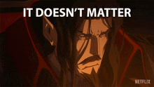 It Doesnt Matter Dracula GIF - It Doesnt Matter Dracula Castlevania GIFs