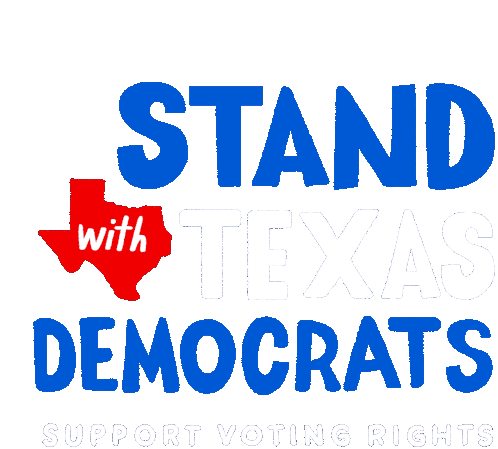 Stand With Texas Democrats Support Voting Rights Sticker - Stand With Texas Democrats Support Voting Rights Texas Democrats Stickers