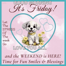 a good morning it 's friday greeting card with a puppy in a heart