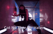 Got No Time For Haters Everglow GIF - Got No Time For Haters Everglow Everglow La Di Da GIFs