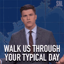 Walk Us Through Your Typical Day Colin Jost GIF - Walk Us Through Your Typical Day Colin Jost Saturday Night Live GIFs