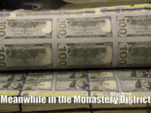 Monastery District Money Printer GIF - Monastery District Money Printer Big Money GIFs